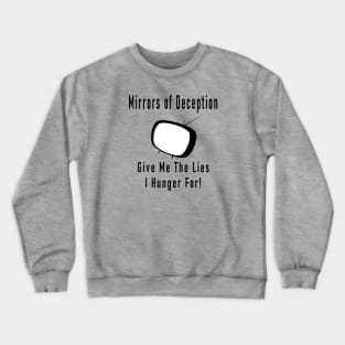 Mirrors of Deception Crewneck Sweatshirt